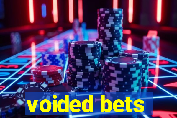 voided bets