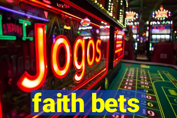 faith bets