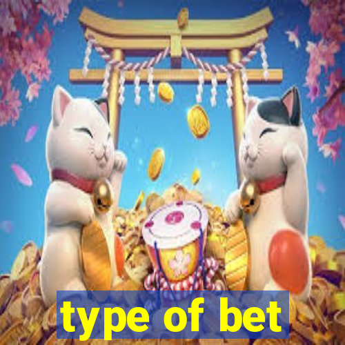 type of bet