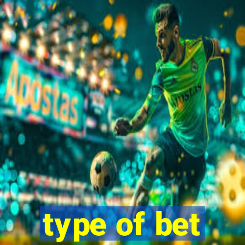 type of bet