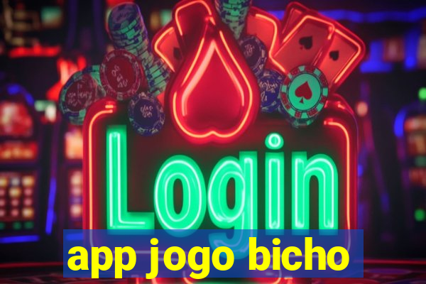 app jogo bicho