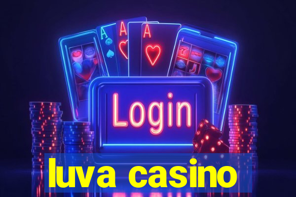 luva casino