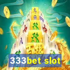 333bet slot