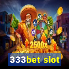 333bet slot