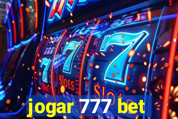 jogar 777 bet