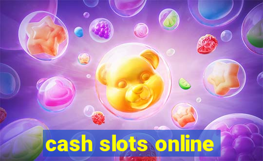 cash slots online