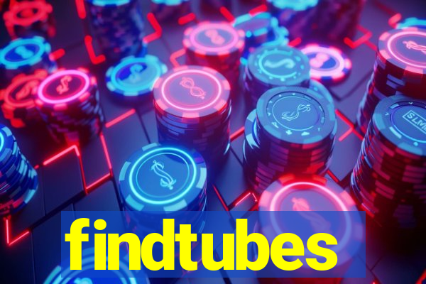 findtubes