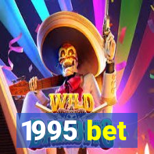 1995 bet