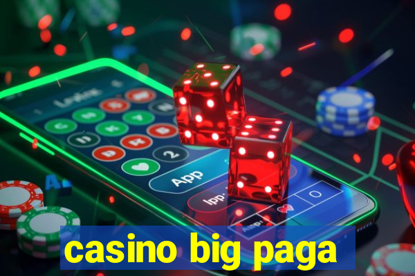 casino big paga