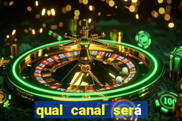 qual canal será transmitido o jogo do real madrid hoje