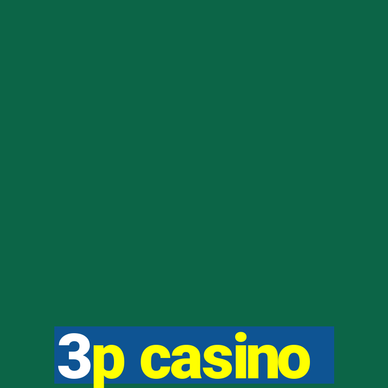 3p casino