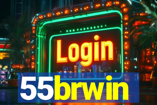 55brwin