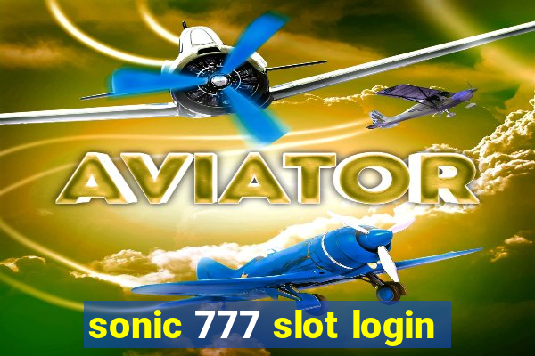 sonic 777 slot login