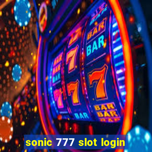 sonic 777 slot login