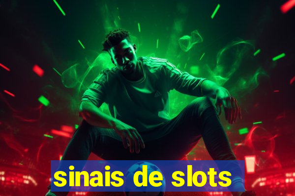 sinais de slots