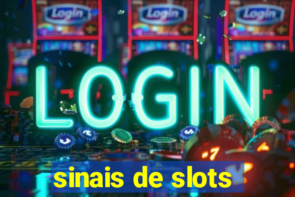 sinais de slots