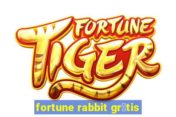 fortune rabbit gr谩tis