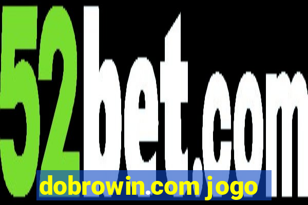 dobrowin.com jogo