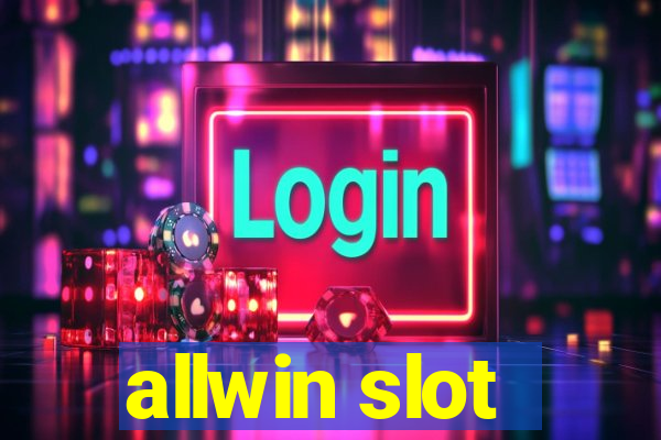 allwin slot