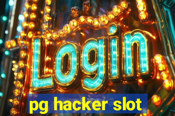 pg hacker slot