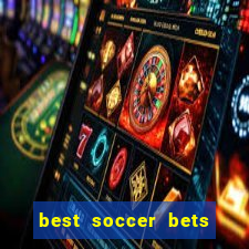 best soccer bets for today