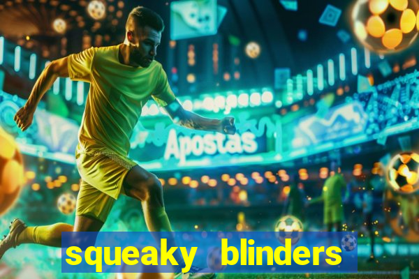 squeaky blinders slot free play