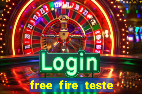 free fire teste gr谩tis jogar