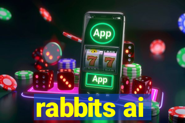 rabbits ai