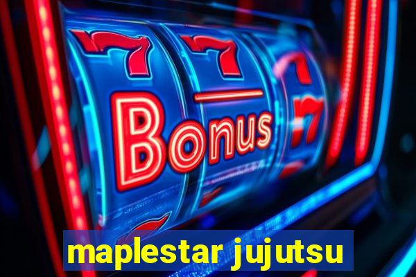 maplestar jujutsu