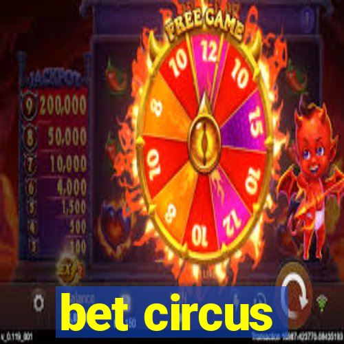 bet circus