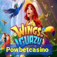 Powbetcasino