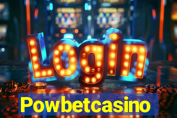 Powbetcasino