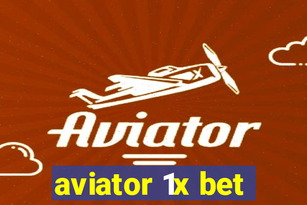 aviator 1x bet