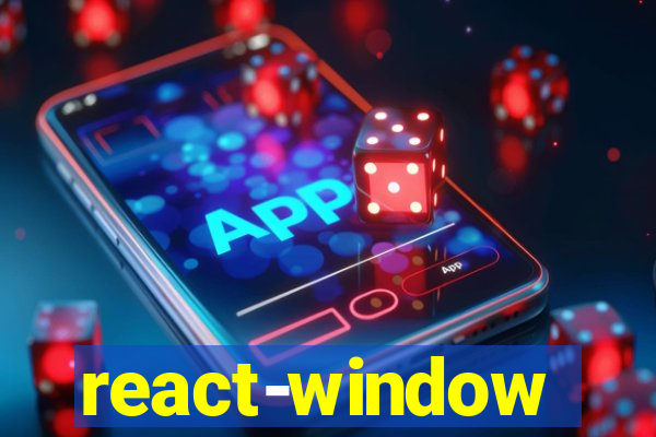 react-window