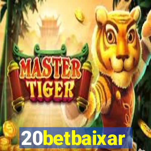 20betbaixar