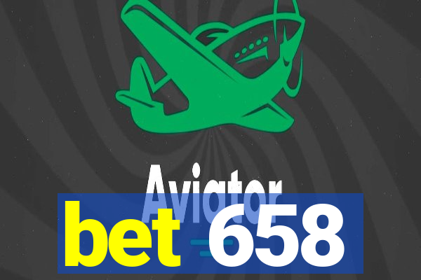 bet 658