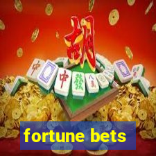 fortune bets