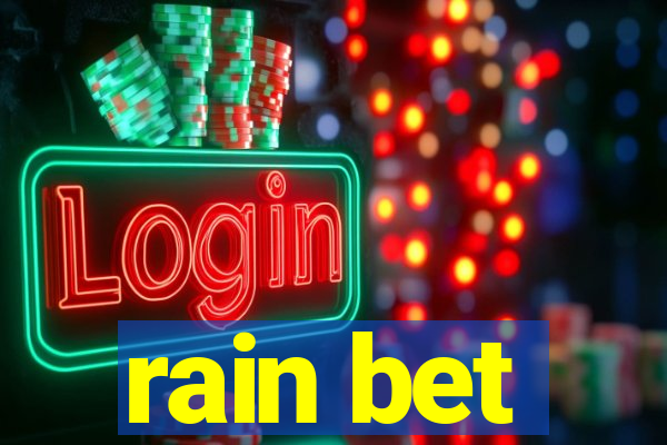 rain bet