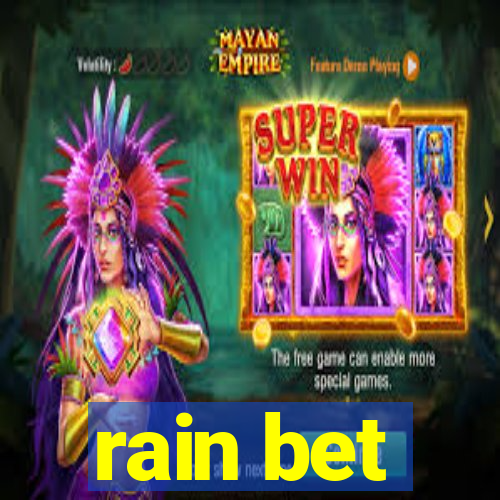 rain bet