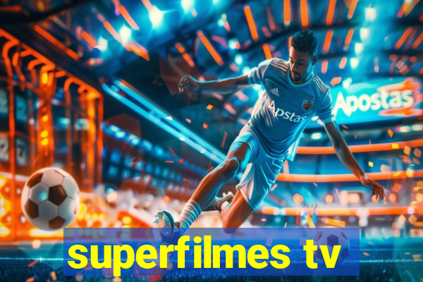 superfilmes tv