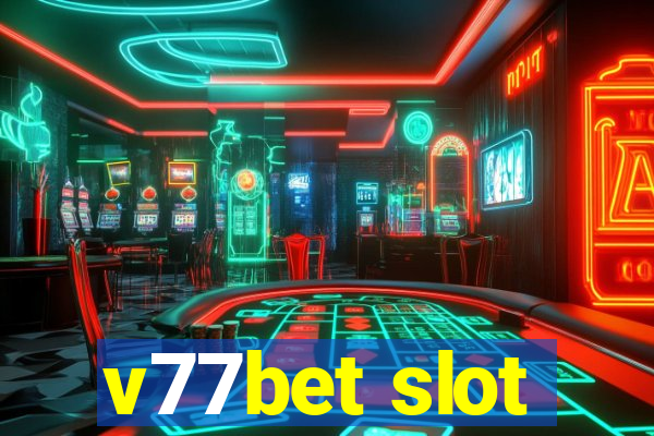 v77bet slot