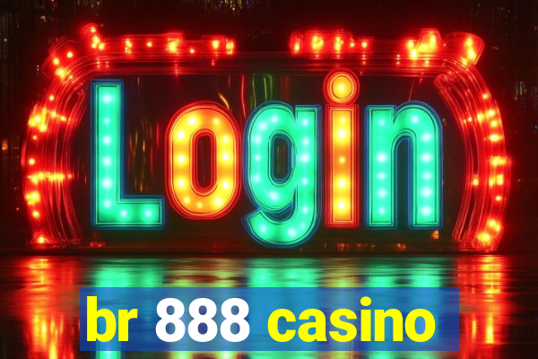 br 888 casino