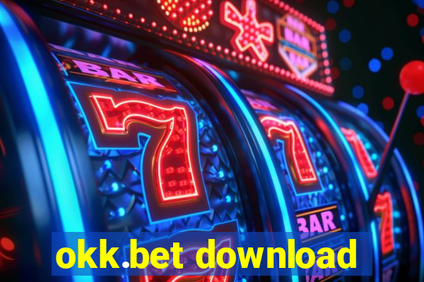 okk.bet download