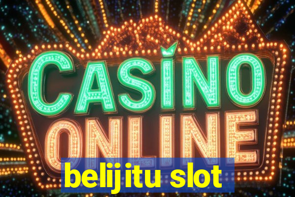 belijitu slot