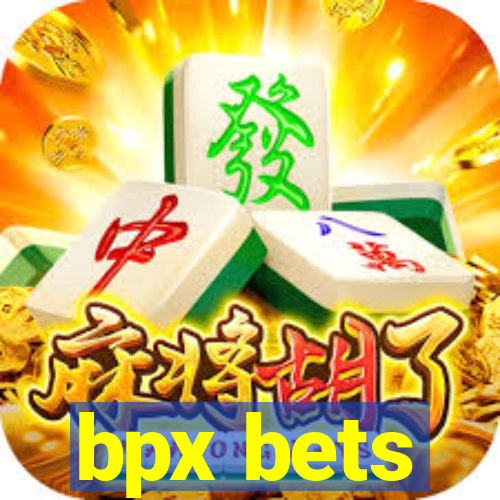 bpx bets