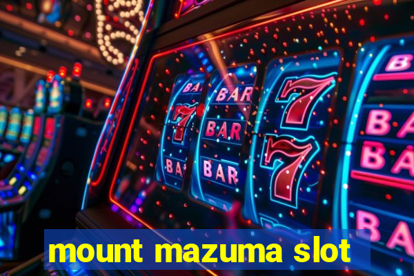 mount mazuma slot