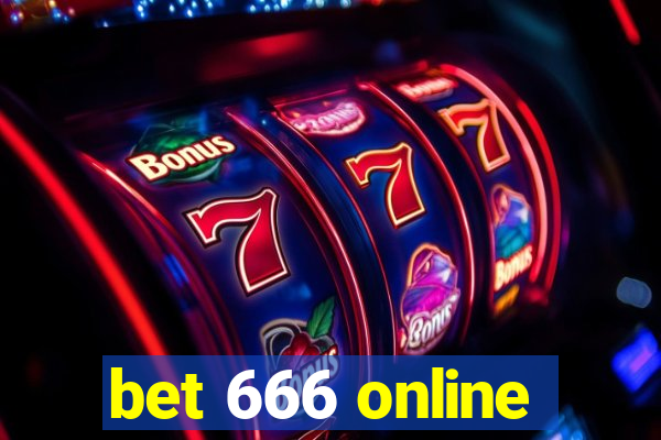 bet 666 online