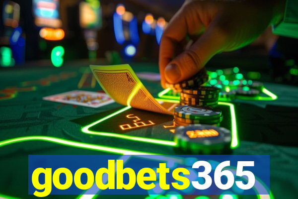 goodbets365