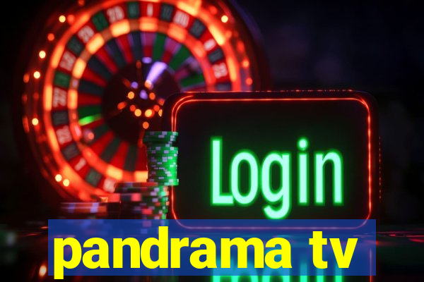 pandrama tv