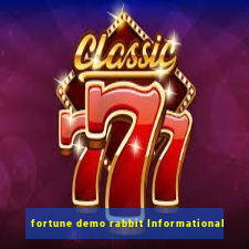 fortune demo rabbit Informational